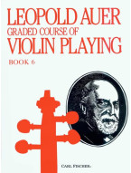 Leopold Auer: Graded Course of Violin Playing 6 (noty na housle)