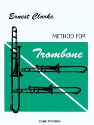 Ernest Clarke: Method For Trombone (noty na pozoun)
