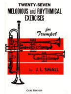 J.L. Small: 27 Melodious & Rhythmical Exercises (noty na trubku)