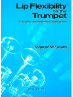Walter M. Smith: Lip Flexibility on the Trumpet (noty na trubku)