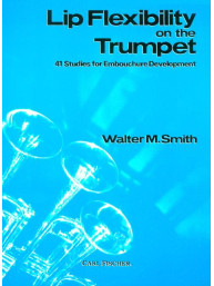 Walter M. Smith: Lip Flexibility on the Trumpet (noty na trubku)