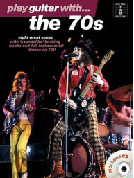 Play Guitar With... The 70s (tabulatury, noty na kytaru) (+audio)