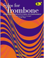 Solos for Trombone: 44 Recital Pieces (noty na pozoun, klavír)