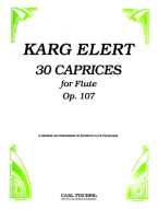 Sigfrid Karg-Elert: 30 Caprices Op.107 (noty na příčnou flétnu)