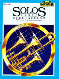 Solos Sound Spectacular (noty na příčnou flétnu)