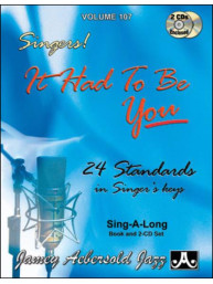 Jazz Play-Along 107: It Had To Be You - Standards For Singers (noty na zpěv) (+audio)