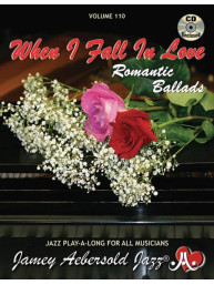 Jazz Play-Along 110: When I Fall In Love - Romantic Ballads (noty na nástroje C, Eb, Bb, basového klíče) (+audio)