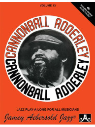 Jazz Play-Along 13: Cannonball Adderley (noty na nástroje C, Eb, Bb, basového klíče) (+audio)