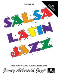 Jazz Play-Along 64: Salsa, Latin, Jazz (noty na nástroje C, Eb, Bb, basového klíče) (+audio)