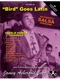 Jazz Play-Along 69: Charlie Parker - Bird Goes Latin (noty na nástroje C, Eb, Bb, basového klíče) (+audio)