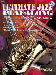 Ultimate Jazz Play-Along: Jam With Eric Marienthal (noty na Eb nástroje) (+audio)