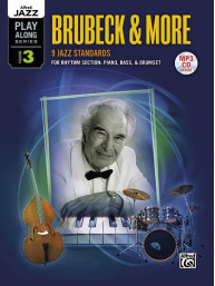 Jazz Play-Along Series 3: Brubeck & More (noty na klavír, kontrabas, bicí) (+audio)