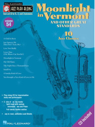 Jazz Play-Along 54: Moonlight in Vermont & Other Great Standards (noty na nástroje C, Eb, Bb) (+audio)
