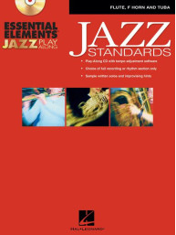 Essential Elements Jazz Play Along - Jazz Standards (noty na příčnou flétnu, lesní roh, pozoun) (+audio)