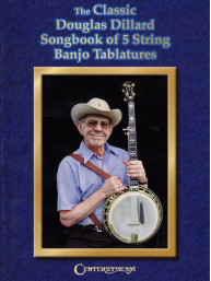 The Classic Douglas Dillard Sonbook (tabulatury na banjo)