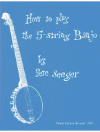 Pete Seeger: How to Play the 5-String Banjo (noty, tabulatury na banjo)
