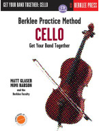 Berklee Practice Method: Cello - Get Your Band Together (noty na violoncello) (+audio)