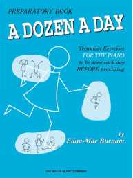 Edna-Mae Burnam: A Dozen a Day - Preparatory Book (noty na klavír)