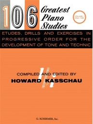 Howard Kasschau: 106 Greatest Piano Studies: Etudes, Drills and Exercises Vol. 1 (no. 1-62) (noty na klavír)