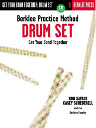 Berklee Practice Method: Drum Set - Get Your Band Together (noty na bicí) (+audio)