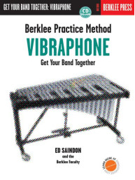 Berklee Practice Method: Vibraphone - Get Your Band Together (noty na vibrafon) (+audio)