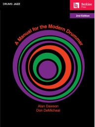 A Manual for the Modern Drummer - 2nd Edition (noty na bicí)