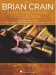 Brian Crain: Piano Sheet Music Collection (noty na klavír)