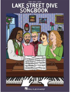 Lake Street Dive Songbook (noty na klavír, zpěv, akordy)