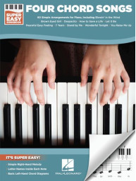 Super Easy Songbook: Four Chord Songs (noty na super snadný klavír)