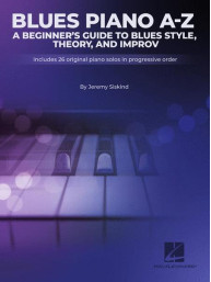 Blues A-Z: A Beginner's Guide to Blues Style, Theory, and Improv (noty na klavír)