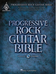 Progressive Rock Guitar Bible (noty, tabulatury na kytaru)