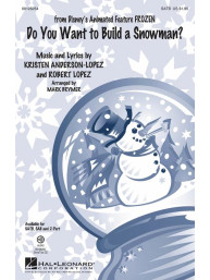Do You Want to Build a Snowman from Frozen (noty na sborový zpěv, SATB) - SADA 5 ks
