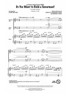 Do You Want to Build a Snowman from Frozen (noty na sborový zpěv, SATB) - SADA 5 ks