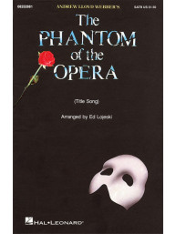 The Phantom of the Opera - Title Song (noty na sborový zpěv, SATB) - SADA 5 ks