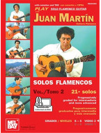 Play Solo Flamenco Guitar With Juan Martin 2 (noty, tabulatury na kytaru) (+audio / video)
