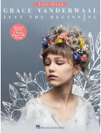 Grace Vanderwaal: Just the Beginning (noty na snadný klavír)