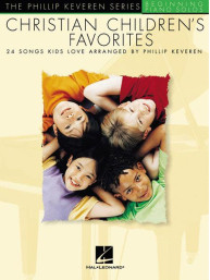 Phillip Keveren Series: Christian Children's Favorites (velké noty na snadný klavír)