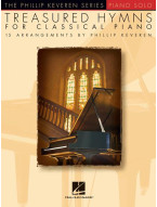 Phillip Keveren Series: Treasured Hymns for Classical Piano (noty na klavír)