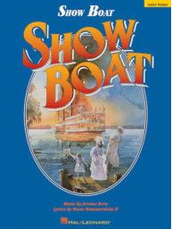 Jerome Kern: Show Boat / Loď komediantů (noty na snadný klavír)