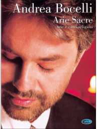 Andrea Bocelli: Arie Sacre (noty na klavír, zpěv, akordy)