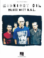 Midnight Oil: 20,000 Watt R.S.L. (noty na klavír, zpěv, akordy)