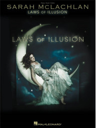 Sarah McLachlan: Laws of Illusion (noty na klavír, zpěv, akordy)
