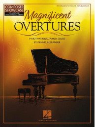 Dennis Alexander: Magnificent Overtures (noty na klavír)