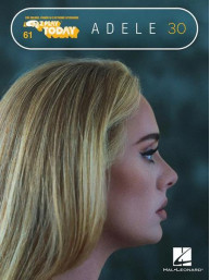 E-Z Play Today 61: Adele 30 (noty, melodická linka, akordy)