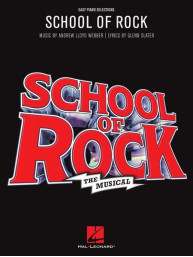 School of Rock: The Musical (noty na klavír, zpěv, akordy)