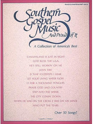 Southern Gospel Music and Proud of It (noty na klavír, zpěv, akordy)
