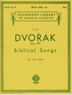 Antonín Dvořák: Biblical Songs Op.99 - Low Voice (noty na klavír, zpěv, hluboký hlas)