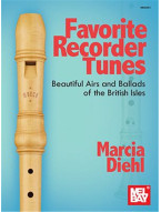 Favorite Recorder Tunes: Beautiful Airs and Ballads of the British Isles (noty na zobcovou flétnu)