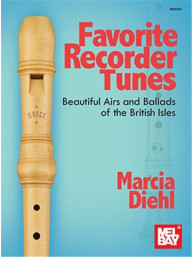 Favorite Recorder Tunes: Beautiful Airs and Ballads of the British Isles (noty na zobcovou flétnu)