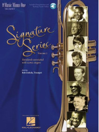 Bob Zottola: Signature Serie 1 - Standards Associated with Singers of Our Time (noty na trubku) (+audio)